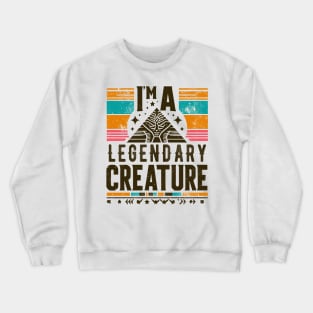 I'm A Legendary Creature Otherkins Fantasy Ancient Pyramid Crewneck Sweatshirt